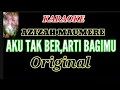 Download Lagu KARAOKE (Aku Tak Ber, arti bagimu) Azizah Maumere.. original....