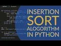 Insertion Sort Algorithm in Python Sorting Algorithms programminginpython com