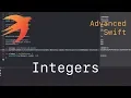 Advanced Swift L2 - Integers