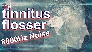 Tinnitus Flosser عند 8 كيلو هرتز قد يخفيك 