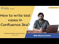 Software testing tutorial - How to write test cases in Confluence Jira