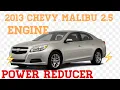 2013 Chevy Malibu 2 5 ENGINE POWER REDUCER diagnostico paso a paso
