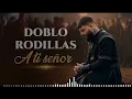 Farruko (IA) – Dobló Rodillas  A Ti Señor | Adoración Profunda que Rinde culto a Dios | Alabanza
