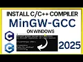 How to install MinGW w64 on Windows 2025 MinGW GNU Compiler Compiler for C C
