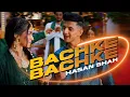 Download Lagu Bachke Bachke - Hasan Shah | Ramses (Official Music Video)