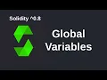 Global Variables Solidity 0 8
