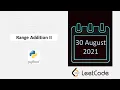August LeetCode Challenge Range Addition II