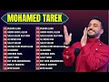 Kumpulan Lagu Terbaru Mohamed Tarek 2026 🕋 Mohamed Tarek Full Album 2025 🌊 Ya Hanana, Bushra Lana