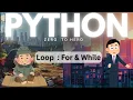 Python Loops Explained For While Break Continue Pass