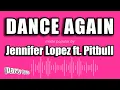 Download Lagu Jennifer Lopez ft. Pitbull - Dance Again (Karaoke Version)