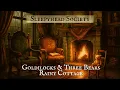 Goldilocks Three Bears Rainy Cottage Ambience