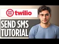 Twilio SMS Tutorial For Beginners How to Send SMS Using Twilio in 2025