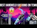 TOP 3 Best Handheld Vacuums on Temu 2026 Powerful Compact Affordable Picks