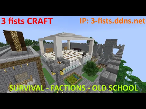 Minecraft server video for 3 fists CRAFT