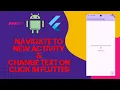 Navigate to New Activity and Change Text dynamically in Flutter Android Studio