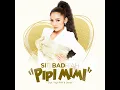 Pipi Mimi - Siti Badriah
