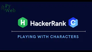 2 Playing with Characters HackerRank - C