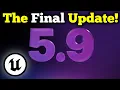 Unreal Engine 5 9 Confirmed - All Features Explained