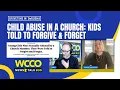 CHILD SEX ABUSE IN A MINNESOTA CHURCH KIDS TOLD TO FORGIVE NEVER SPEAK OF IT AGAIN