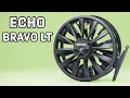Download Lagu Echo Bravo LT Fly Reel Review