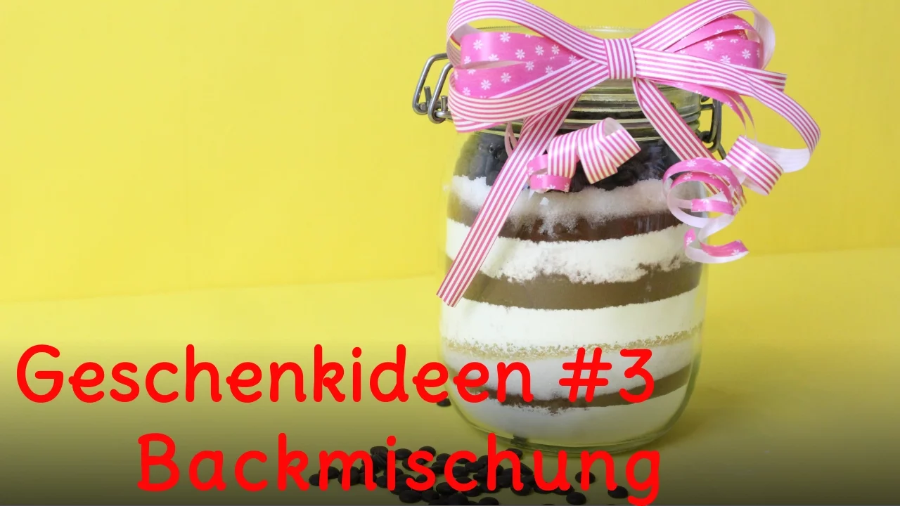 [DIY] GESCHENKIDEEN IM GLAS | FOOD | SCHNELL & EINFACH. 