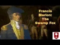 Francis Marion The Swamp Fox