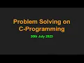 Live on 30th July Interactive Problem Solving C-Programming - 1