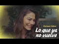 Download Lagu Lo que ya no vuelve