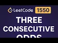 Leetcode 1550 Three Consecutive Odds Java