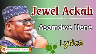 jewel ackah asomdwe hene lyrics free texts 