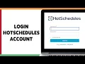 HotSchedules Account Login Guide 2024 HotSchedules Sign In Fourth com