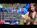 Download Lagu NOSTALGIA PALING SEDIH 😭 PATAH HATI 💔 COCOK UNTUK MENEMANI HARI HARI