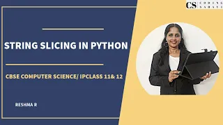STRING SLICING IN PYTHON OUTPUT QUESTIONS USING STRING SLICING - CBSE CLASS 11 12