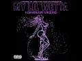 MY LIL WETTA - Icewear Vezzo & Mob Ties
