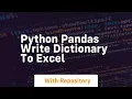 python pandas write dictionary to excel