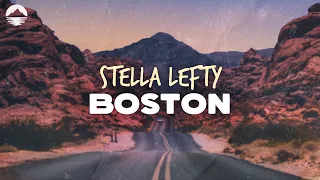 Stella Lefty - Boston | Lyrics