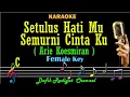 Download Lagu Setulus Hatimu Semurni Cintaku (Karaoke) Arie Koesmiran Nada Wanita/Cewek Female key C