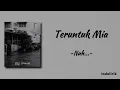 Teruntuk Mia - Nuh... | Lirik Lagu