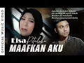 Download Lagu Elsa Pitaloka - Maafkan Aku (Official Music Video)