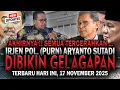 Lagu 🔴AKHIRNYA !! IRJEN POL (PURN) ARYANTO SUTADI DIBIKIN GELAGAPAN, SEMUA TERCERAHKAN, CEPAT LIHAT !!
