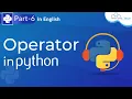 Introduction of Operator Arithmetic Operator in Python Python Tutorial For Beginners Part 6