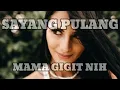 DJ JUNGLE DUTCH 2022 || PULANG SAYANG MAMA GIGIT NIH || TRAP REMIX