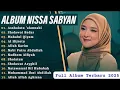 Download Lagu Asholatu'alannabi -Nisa Sabyan - Full Album
