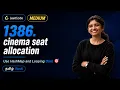 LeetCode 1386 - Cinema Seat Allocation Leetcode Problem of the Day Tamil Explanation