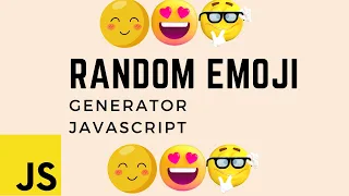 Random Emoji Generator HTML CSS JavaScript Tutorial Create Fun Emojis Step by Step