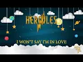 HERCULES - I Won't Say I'm In Love | Lullaby Version By Alan Menken & David Zippel | Walt Disney