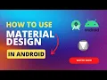 Material Design - Android tutorial 2022