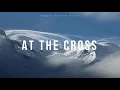 At The Cross (Diante da Cruz) - Hillsong Worship | Instrumental Worship | Fundo Musical