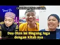 Dua Oten ini Bingung juga dengan Kitab nya ~ Diskusi Lintas Agama ~ Ustadz Yusuf Pi 