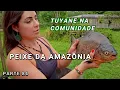 Download Lagu TUYANE IN MANGUEIRA - DAY 1 - AMAZONAS - VIDEO 84